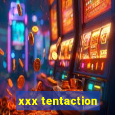 xxx tentaction